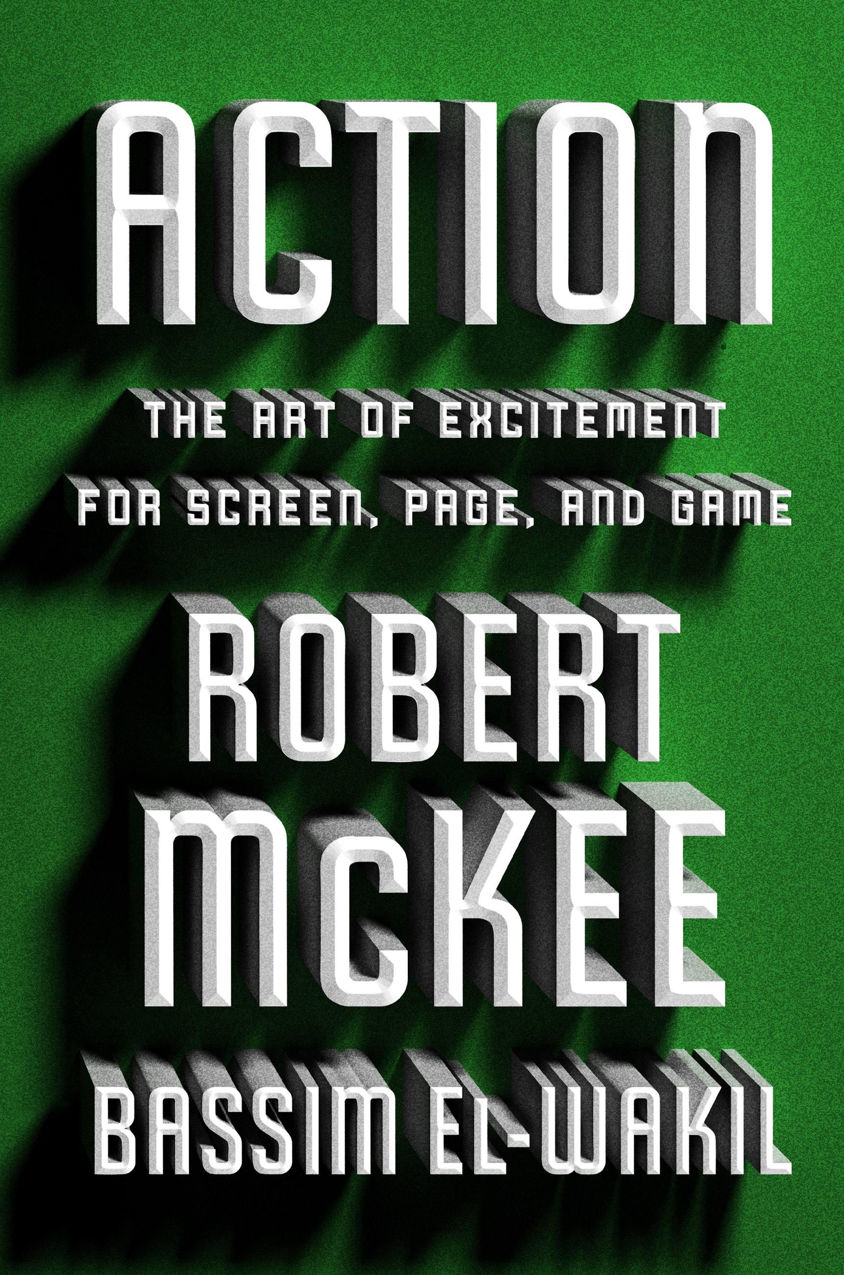 Action by Robert Mckee | Hachette Book Group